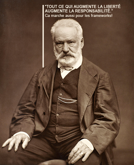L'avis de Victor Hugo sur les frameworks